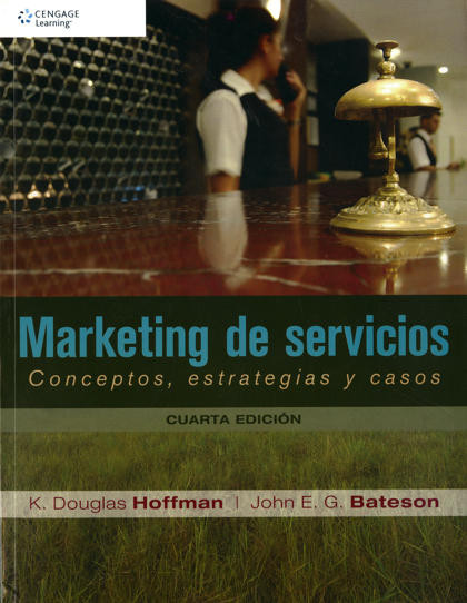 Marketing de servicios, conceptos, estrategias y casos