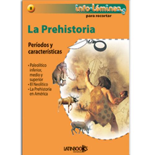 La Prehistoria.