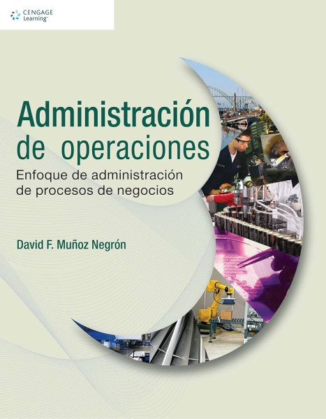 Administración de operaciones: Enfoque de administración de procesos de negocios