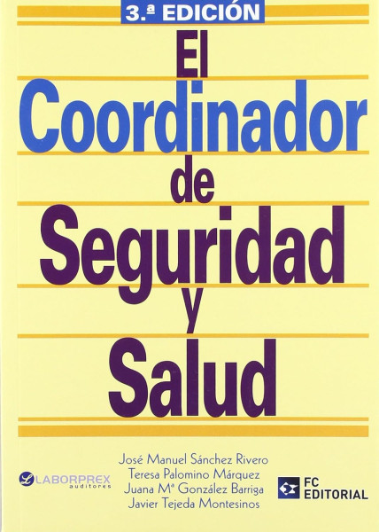 El coordinador en seguridad y salud