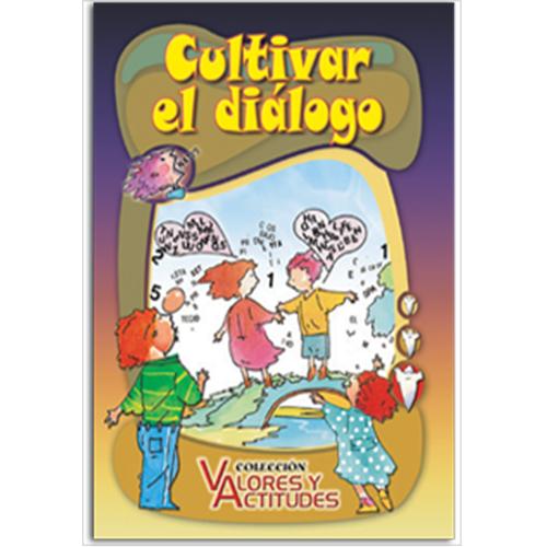 Cultivar el diálogo.