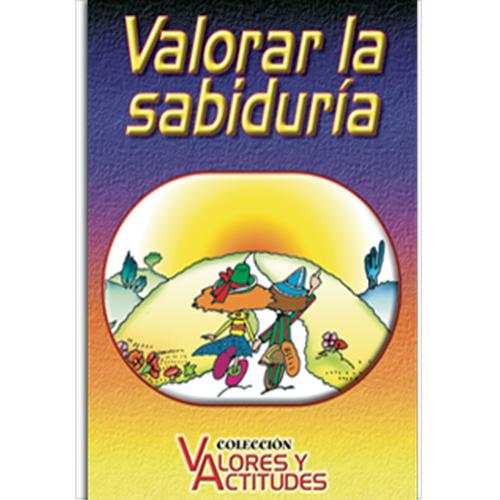 Valorar la sabiduría.
