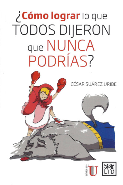 ¿Cómo lograr lo que todos dijeron que nunca podrías?