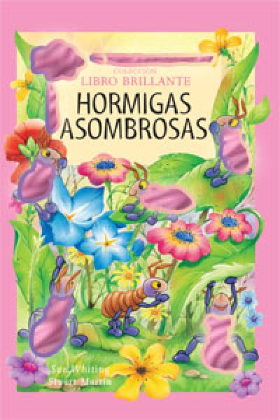 Hormigas Asombrosas.