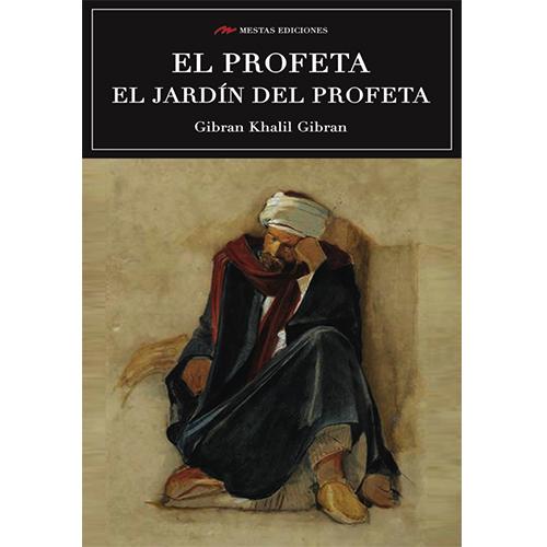 El profeta. El jardín del profeta.