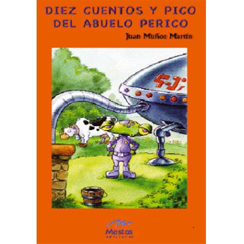 Diez cuentos y pico del abuelo Perico.