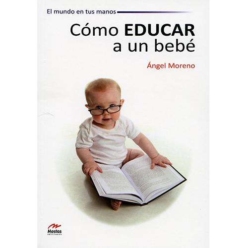 Cómo educar a un bebé.