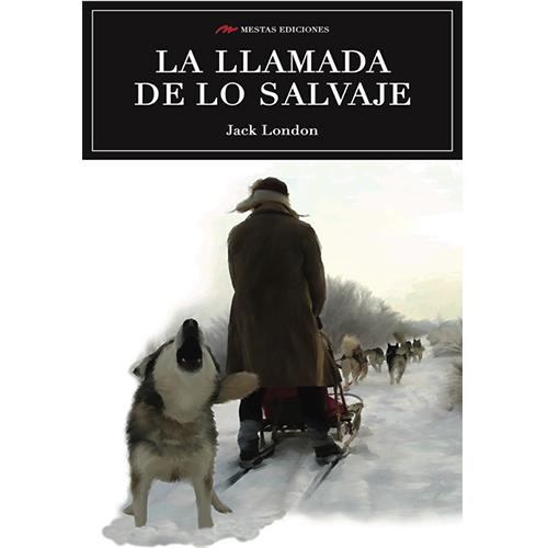 La llamada de lo salvaje.